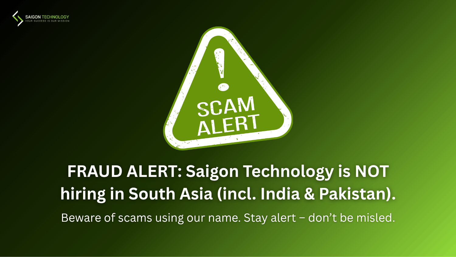 Job Scam Alert: Saigon Technology Is Not Involved in Fake Recruitment Offers